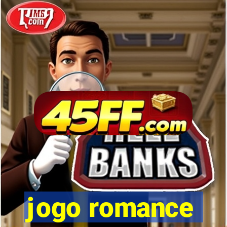 jogo romance